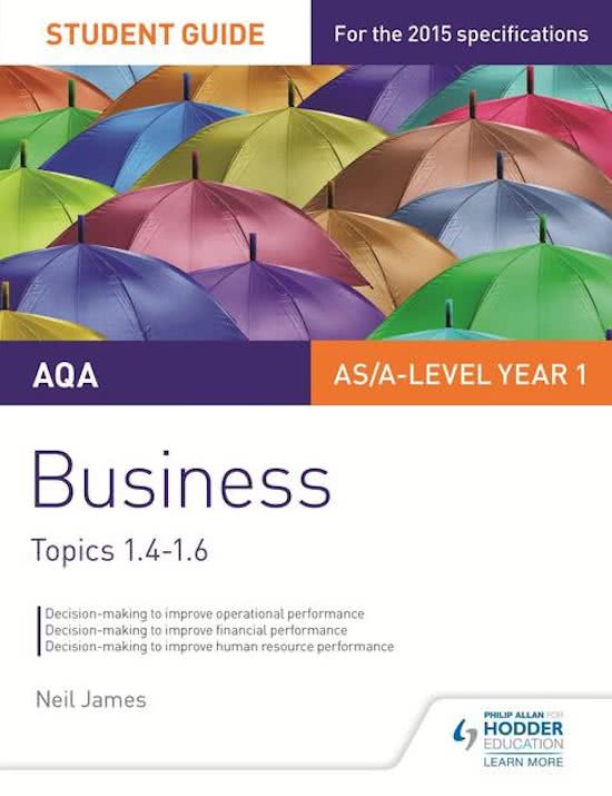 AQA AS/A level Business Student Guide 2: Topics 1.4-1.6
