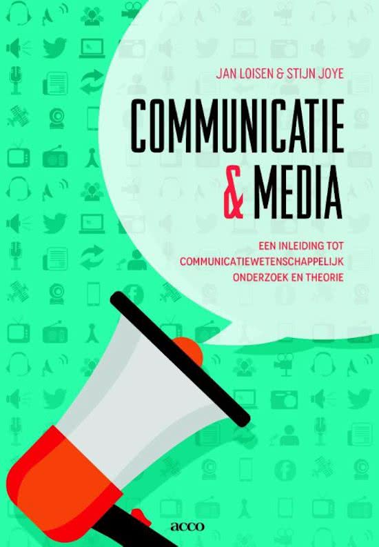 Samenvatting Inleiding tot de communicatiewetenschappen ('18-'19 door prof. Jan Loisen)
