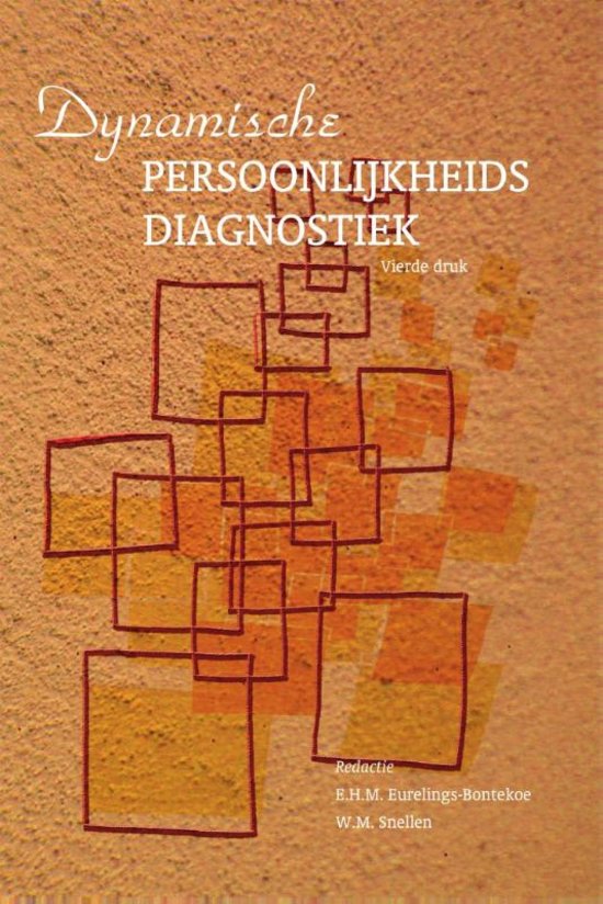 Samenvatting hoofdstuk 5 van het boek 'Dynamische persoonlijkheidsdiagnostiek'